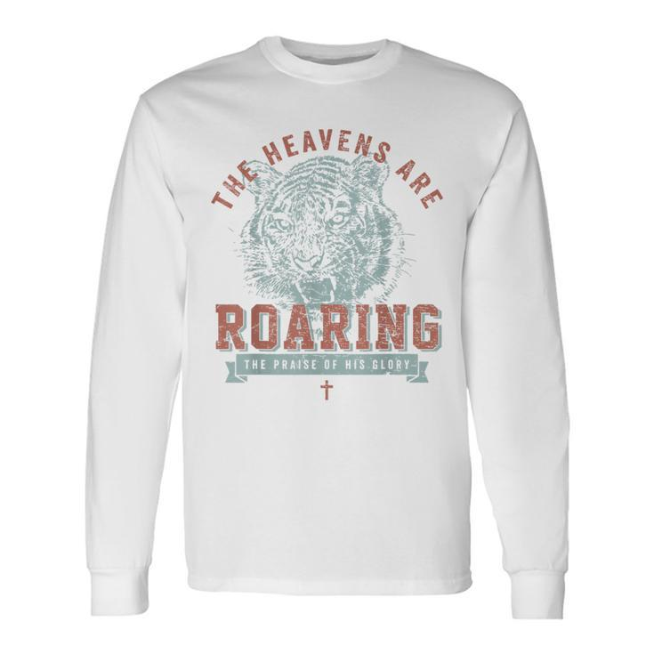 The Heavens Are Roaring Tiger Long Sleeve T-Shirt