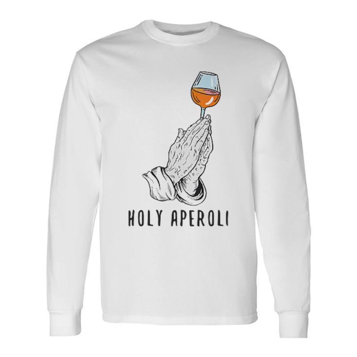 Holy Aperoly Summer Drink Cocktail Spritz Holy Aperoli Langarmshirts Geschenkideen