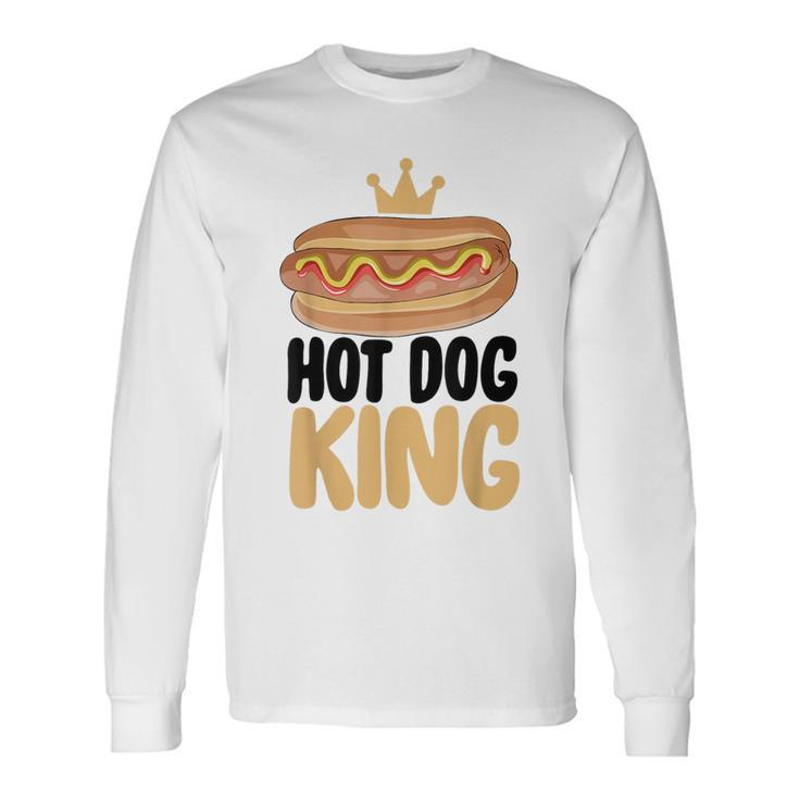 Hot Dog Hotdog King Long Sleeve T-Shirt