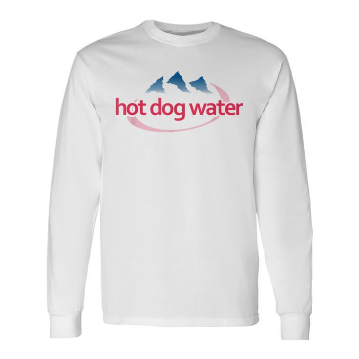 Hot Dog Water Meme Bottled Water Long Sleeve T-Shirt