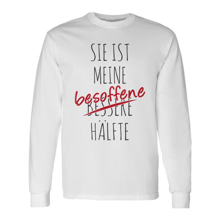 Ich Ist Meine Besoffen Half Langarmshirts Geschenkideen