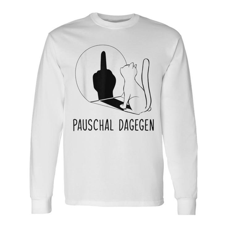 Ich Muss Gar Nix Cat Pauschal Daggen Langarmshirts Geschenkideen