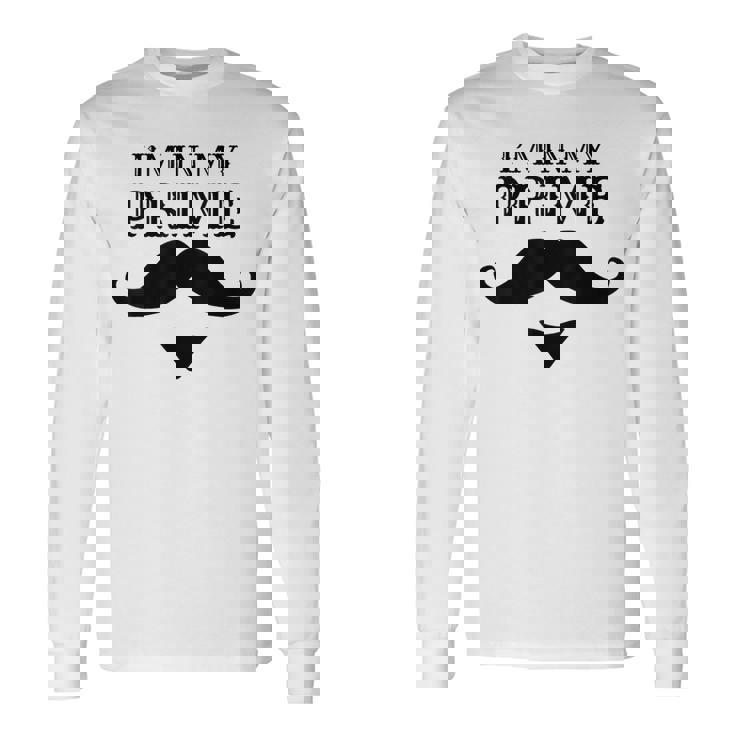 I'm In My Prime Western Doc Holliday Cowboy Long Sleeve T-Shirt