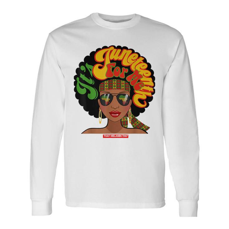 It's Junenth Vibes For Me Certified Black Owned Business Long Sleeve T-Shirt