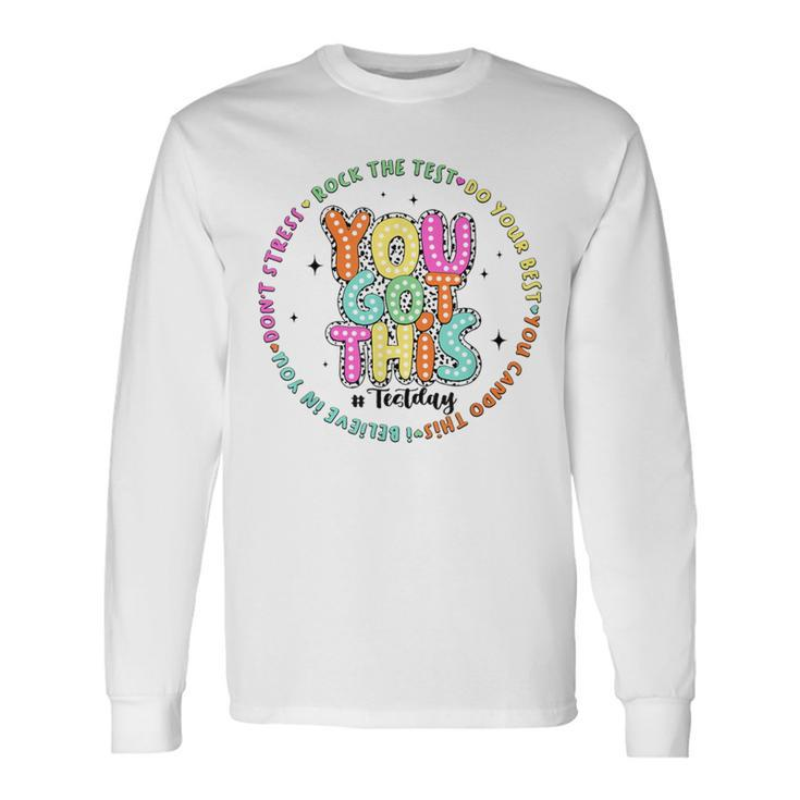 It’S Test Day You Got This Rock The Test Dalmatian Dots Long Sleeve T-Shirt Gifts ideas