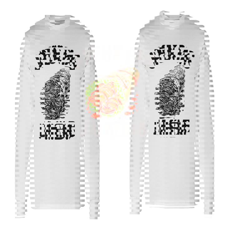 J'peux Pas J'ai Kebab Cadeau Nourriture Drôle T-shirt à manches longues