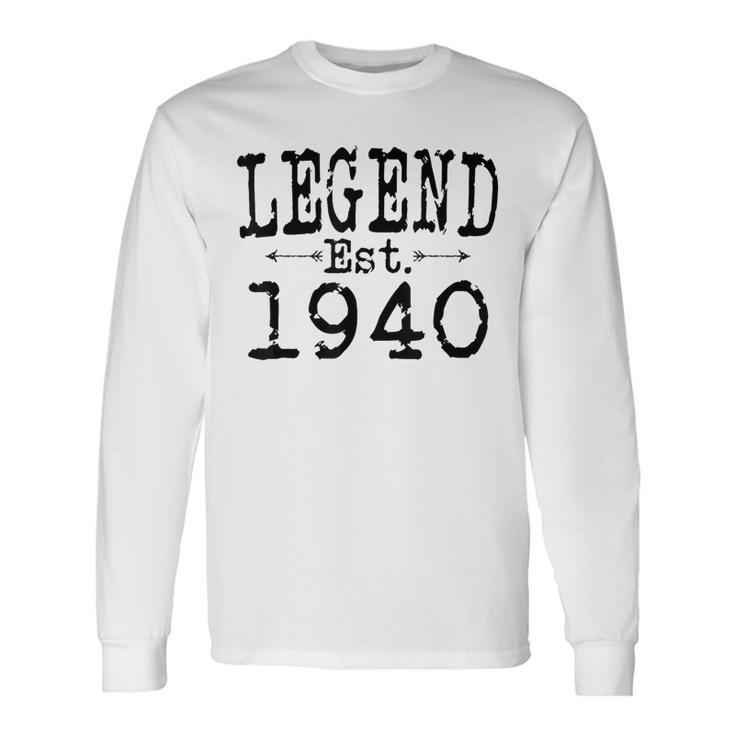 Legend Established 1940 Vintage Born In 1940 Birthday Long Sleeve T-Shirt