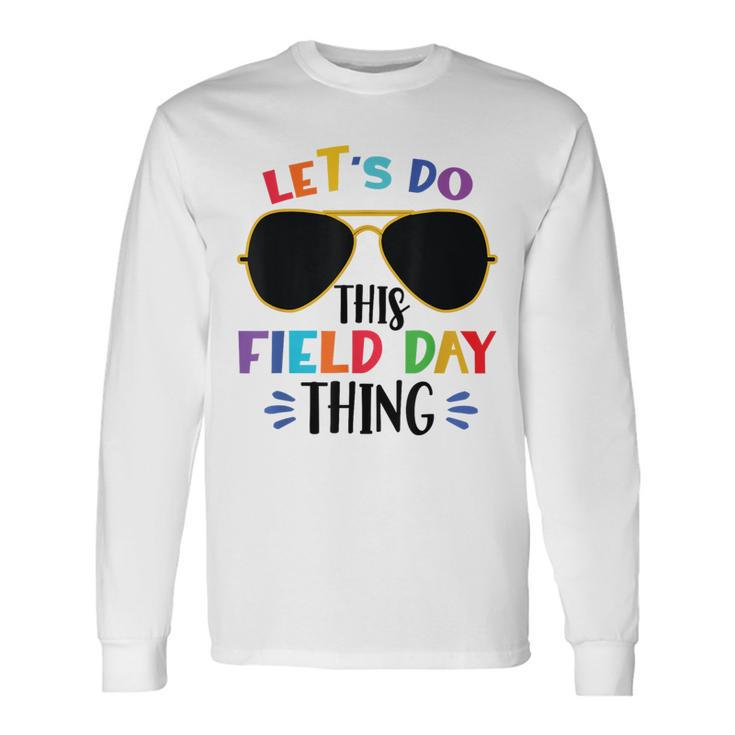 Let's Do This Field Day Thing Colors Quote Sunglasses Boys Long Sleeve T-Shirt
