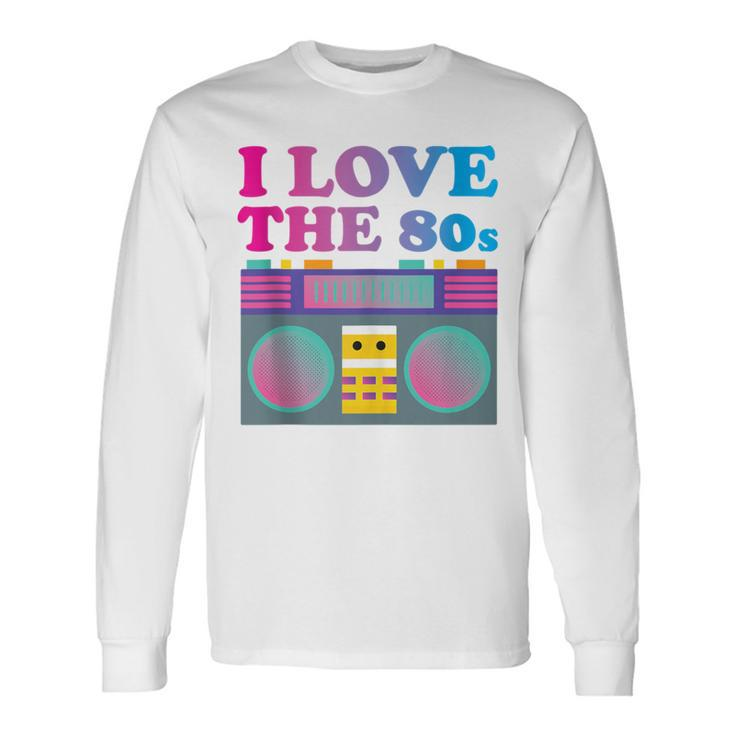 I Love The Eighties This Is My 80S Costume Vintage Retro Long Sleeve T-Shirt