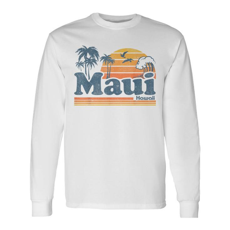 Maui Hawaii Vintage Surf Beach Surfing 70'S Retro Hawaiian Long Sleeve T-Shirt Gifts ideas