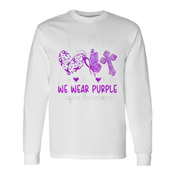 In May We Wear Purple Lupus Awareness Month Ribbon Long Sleeve T-Shirt