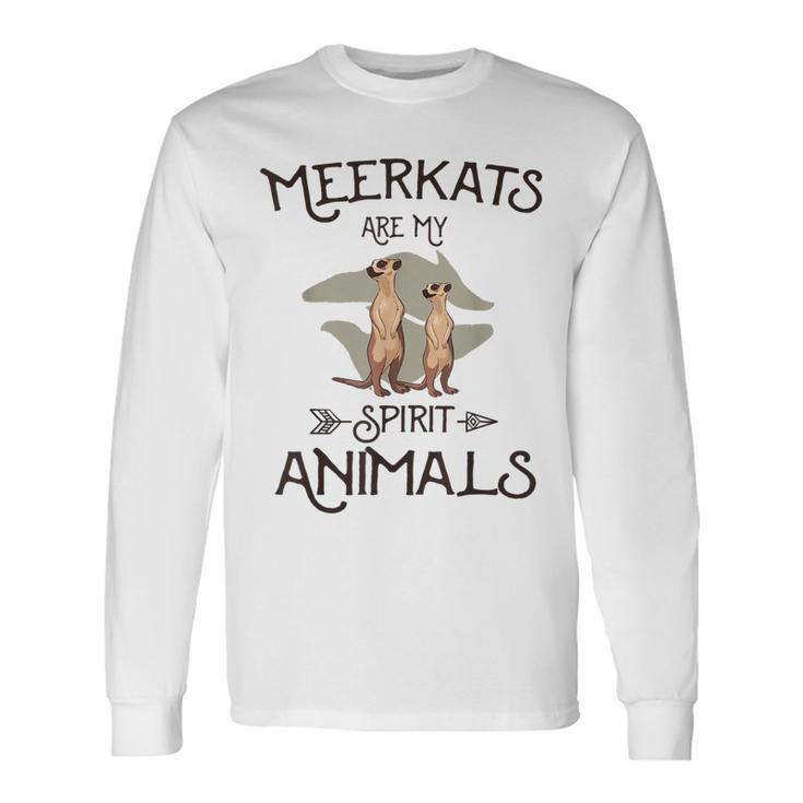 Meerkats Are My Spirit Animals Cool Vintage Meerkat Long Sleeve T-Shirt