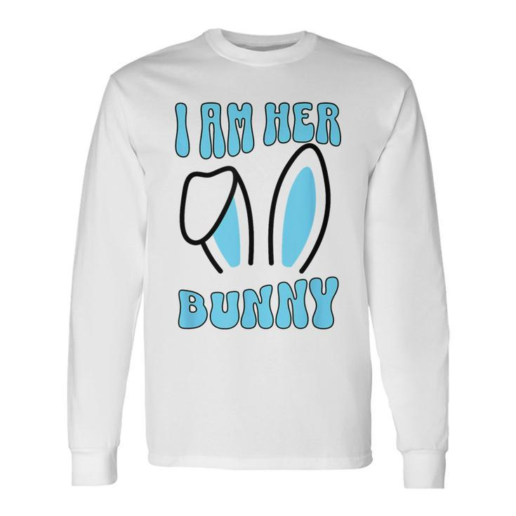 Men's Matching Couple Easter Husband I Am Her Bunny Long Sleeve T-Shirt Gifts ideas