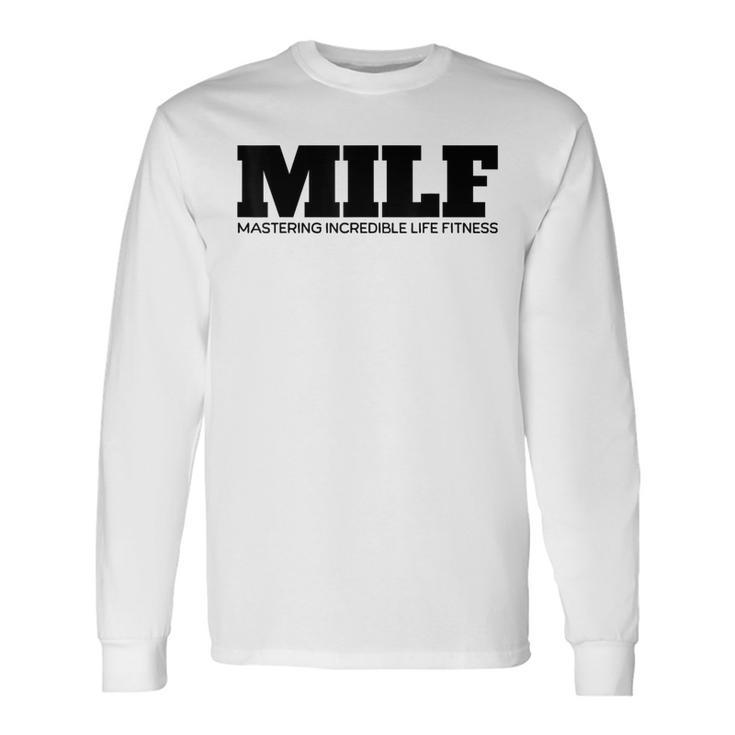 Milf Definition Gym Quote Long Sleeve T-Shirt