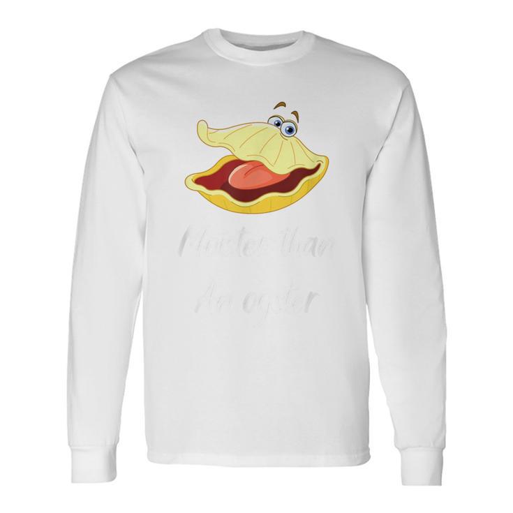 Moister Than An Oyster Cartoon Pun Long Sleeve T-Shirt