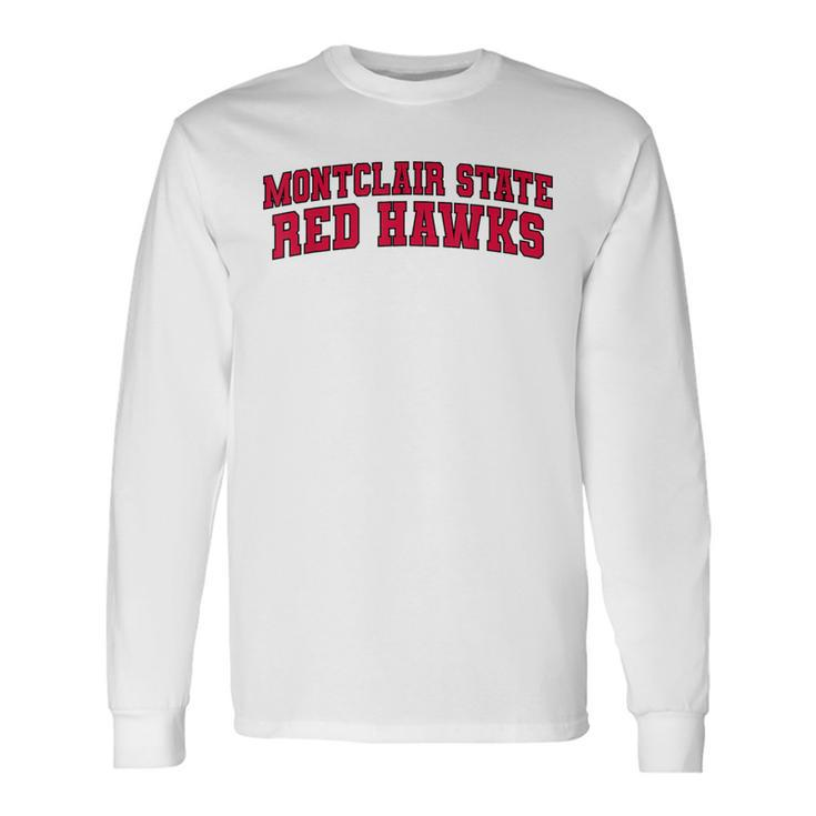 Montclair State University Red Hawks Arch01 Long Sleeve T-Shirt