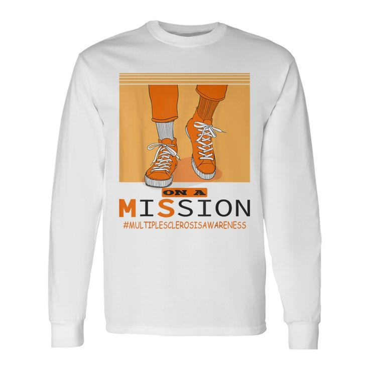 Multiple Sclerosis Ms Awareness Walk On Mission Long Sleeve T-Shirt