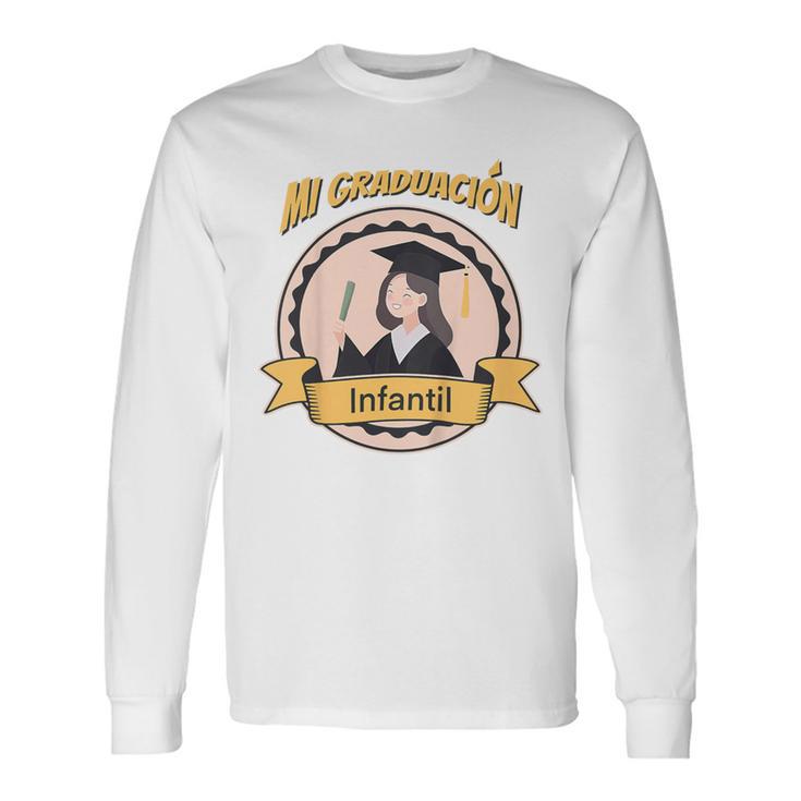Niños Graduacion Infantil Niña Regalo Alumnas Educacion Infantil Camiseta de manga larga
