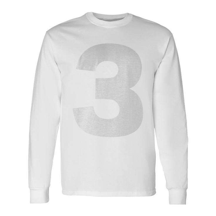 Number 3 Big Bold White Three Numeral Group Long Sleeve T-Shirt