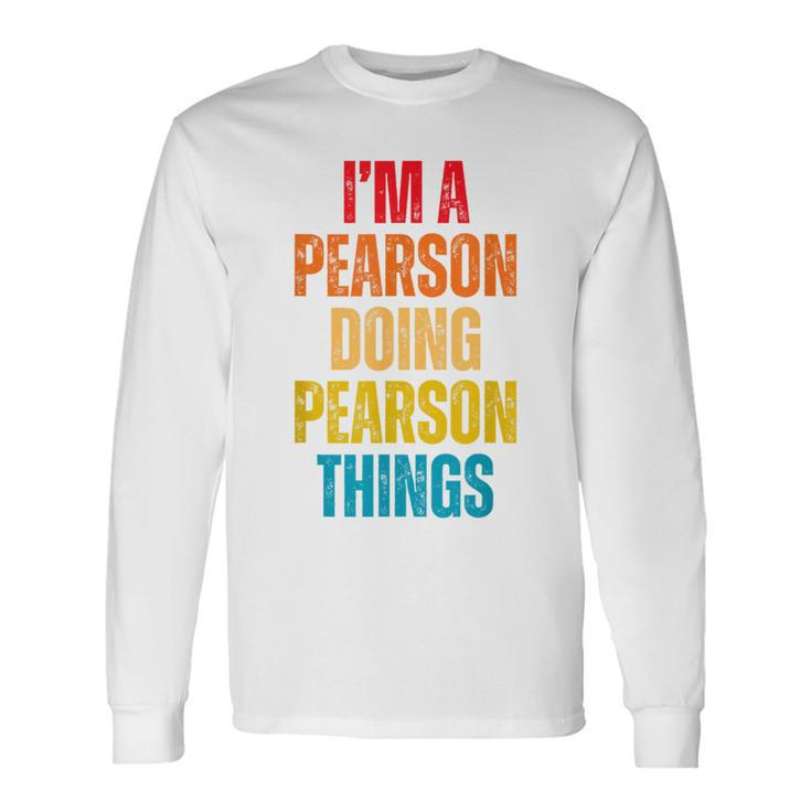 Pearson Proud Family Retro Reunion Last Name Surname Long Sleeve T-Shirt Gifts ideas