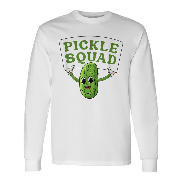 Pickle Squad Cucumber Vegan Pickles Lover Long Sleeve T-Shirt