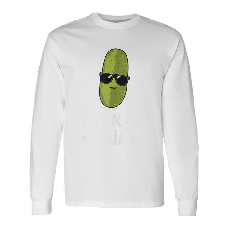 Pickle Squad Pickle Lovers Long Sleeve T-Shirt Gifts ideas