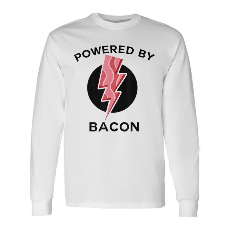 Powered By Bacon Food Long Sleeve T-Shirt