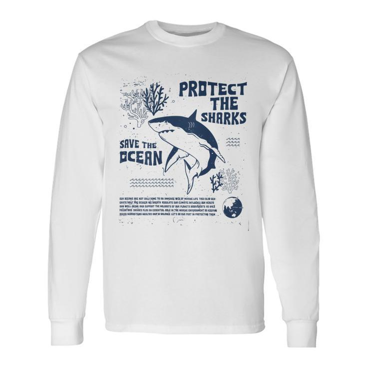 Protect The Local Sharks Scuba Diving Save The Ocean Long Sleeve T-Shirt
