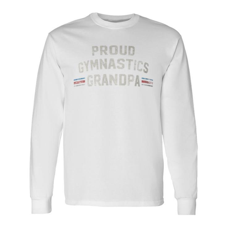 Proud Gymnastics Grandpa Gymnast Father's Day Long Sleeve T-Shirt