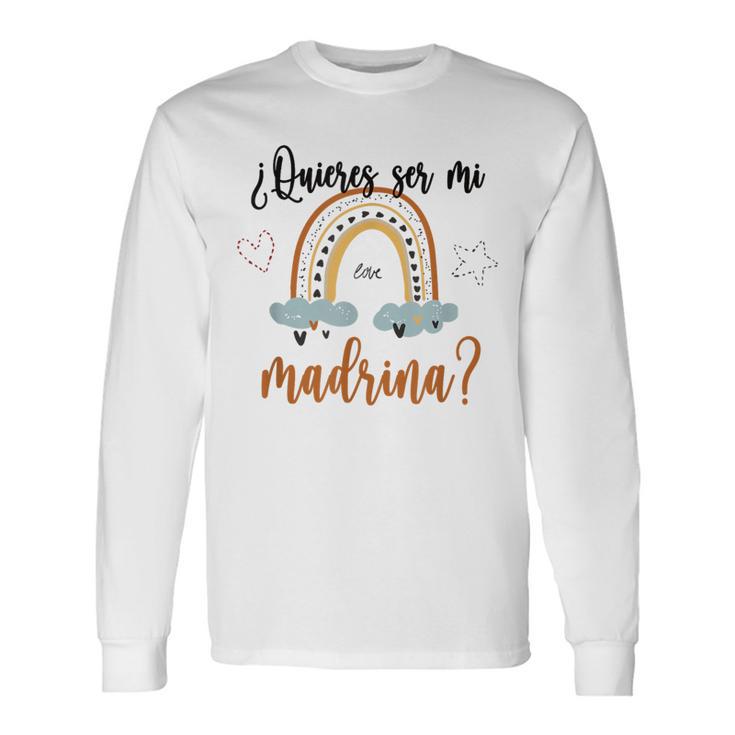 Quieres Ser Mi Madrina Godchild Niño Diciendo Mejor Madrina Camiseta de manga larga