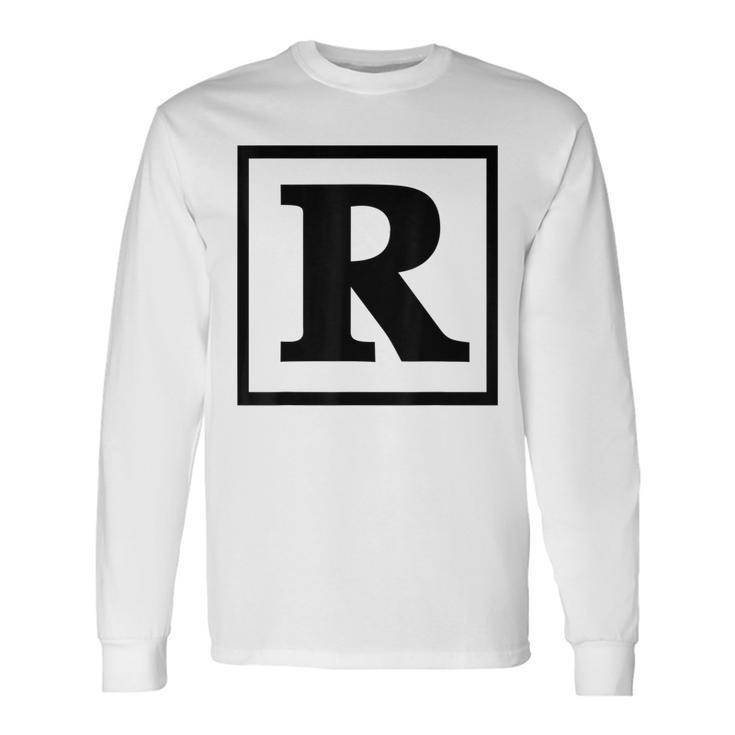 Rated R R Rating Movie Film Restricted Graphic Long Sleeve T-Shirt