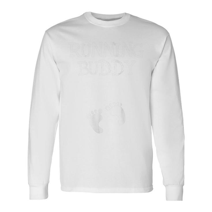 Running Buddy Cute Pregnancy Announcement White Text Long Sleeve T-Shirt