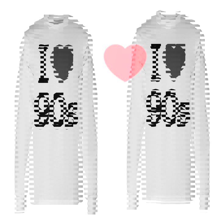 S De Regreso A Los 90 Diseño Gráficointage Retro I Love 90'S Camiseta de manga larga