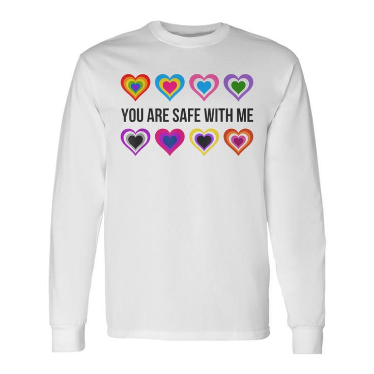 You Are Safe With Me Lesbian Trans Bi Pansexual Non Binary Long Sleeve T-Shirt