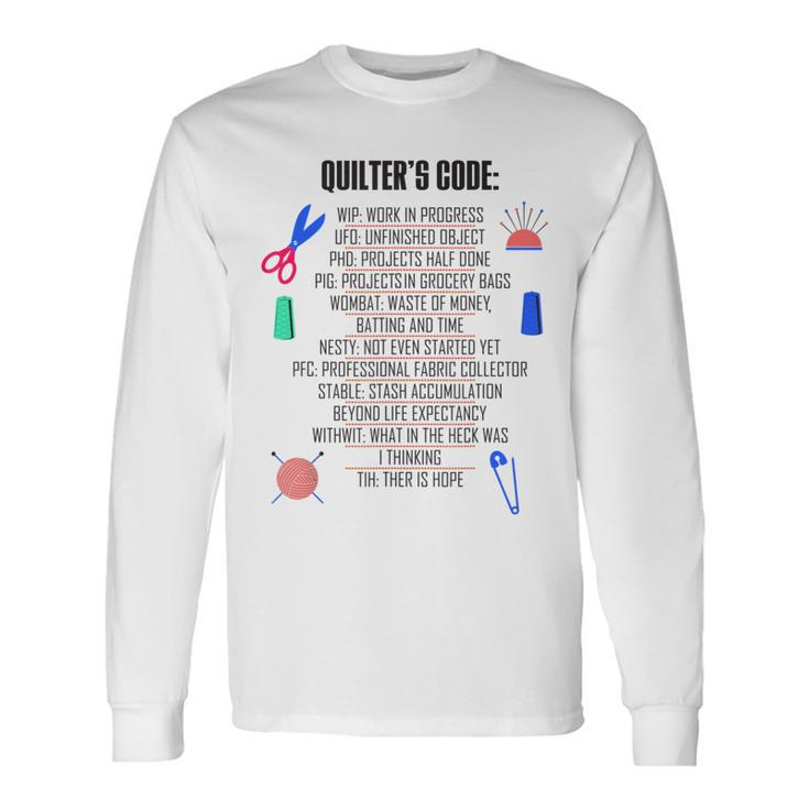 Seamstress Sewist Tailor Quilter's Code Quilting Pattern Long Sleeve T-Shirt