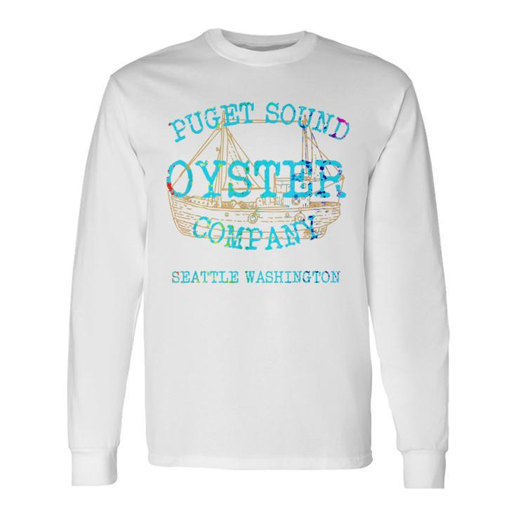 Seattle West Coast Oysters Seafood Vancouver Pacific Ocean Long Sleeve T-Shirt