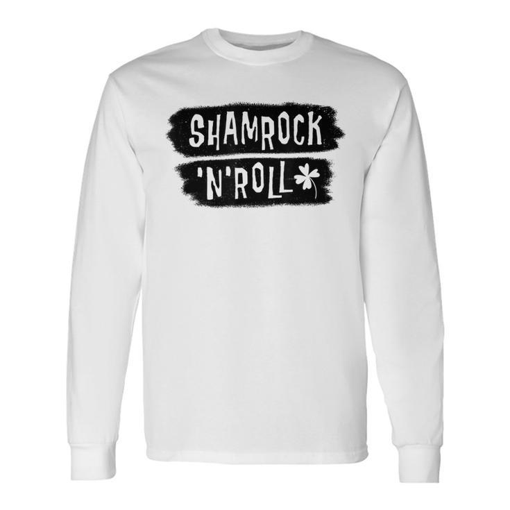 Shamrock’N’Roll Distressed St Patrick’S Day Quote Long Sleeve T-Shirt