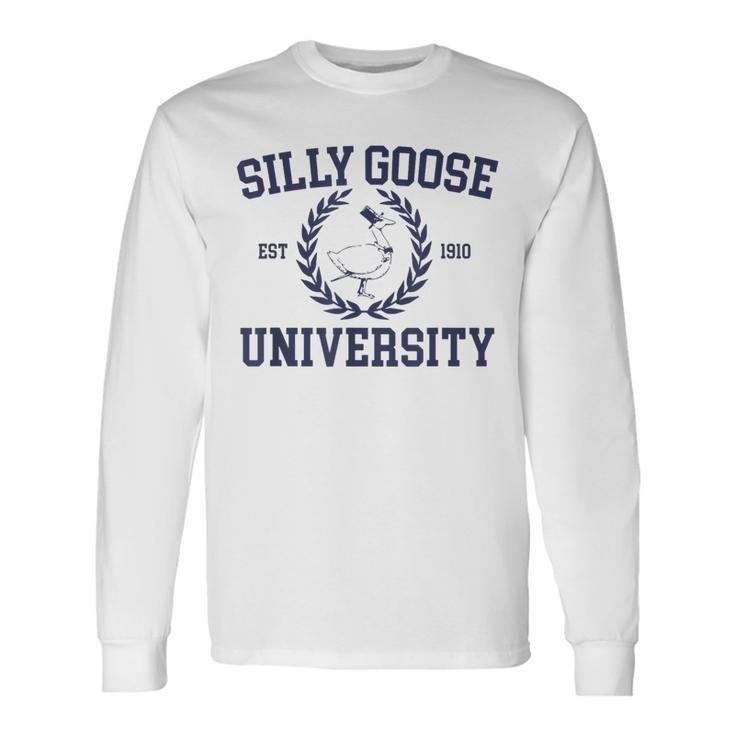 Silly Goose University Silly Goose University Meme Clothing Long Sleeve T-Shirt