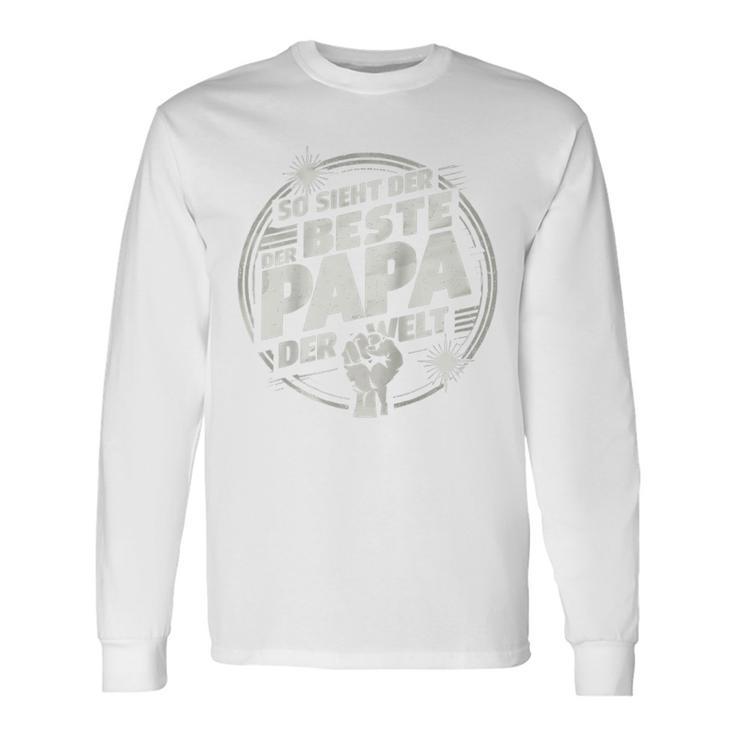 So Sieht Der Beste Papa Der Weltatertags -Atertag Opa Raglan Langarmshirts Geschenkideen