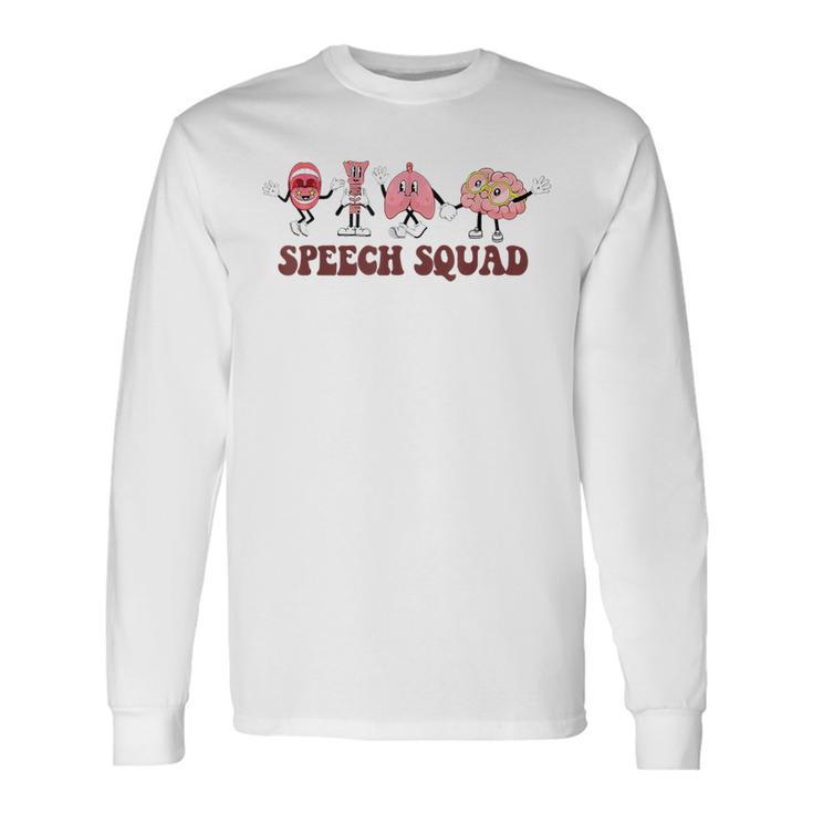 Speech Squad Speech Language Pathologist Speech Therapy Slp Long Sleeve T-Shirt