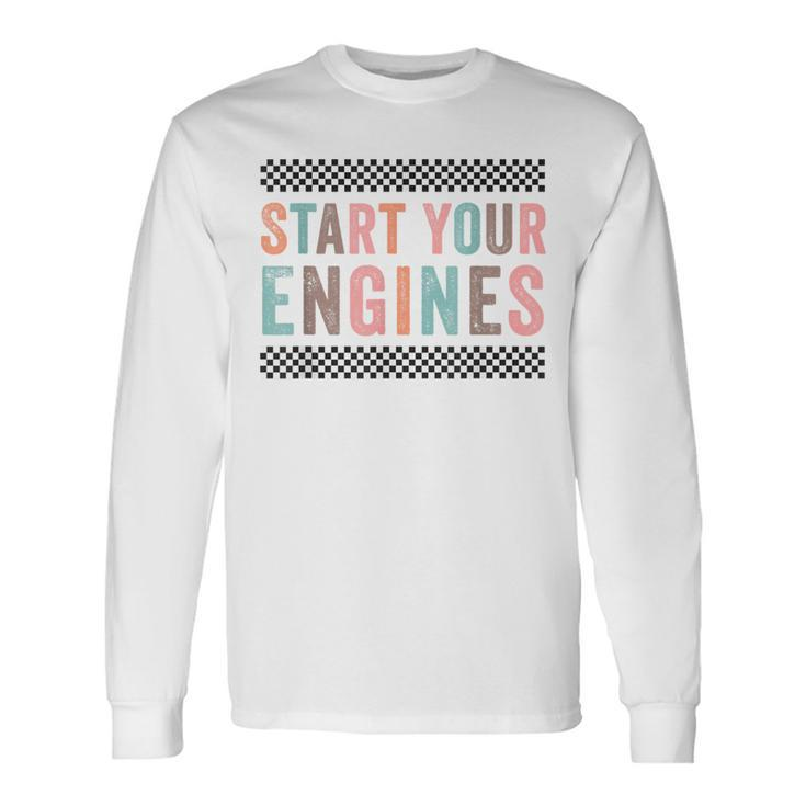 Start Your Engines Vintage Retro Checkered Flag Racing Car Long Sleeve T-Shirt Gifts ideas