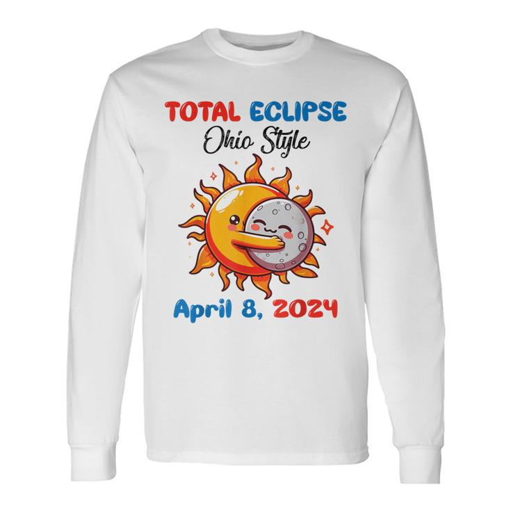 Sun Moon Hug Together Total Eclipse Ohio Style April 8 2024 Long Sleeve T-Shirt