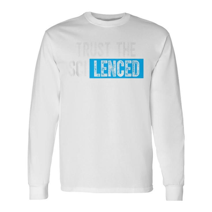 Trust The Sci Lenced Trust The Silenced Hub Vintage Long Sleeve T-Shirt