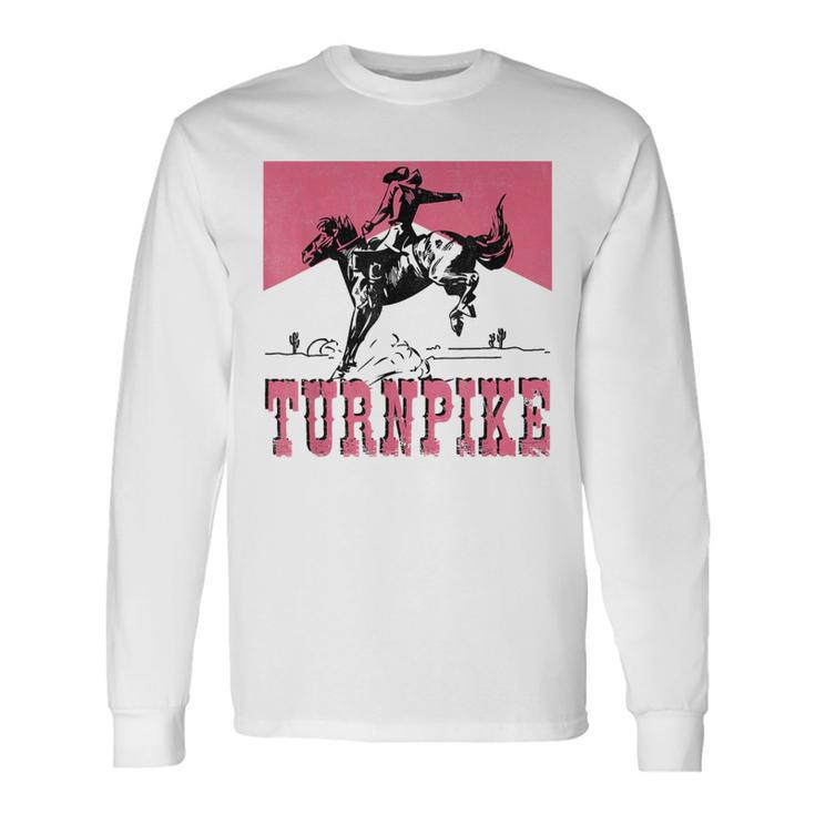 Turnpike First Name Team Turnpike Family Reunion Long Sleeve T-Shirt