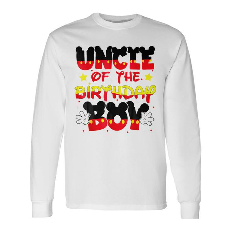 Uncle Of The Birthday Boy Mouse Family Matching Long Sleeve T-Shirt Gifts ideas