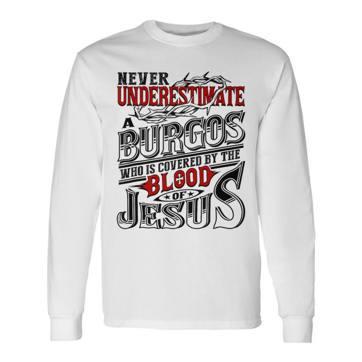 Underestimate Burgos Family Name Long Sleeve T-Shirt