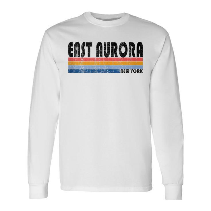 Vintage 70S 80S Style East Aurora Ny Long Sleeve T-Shirt