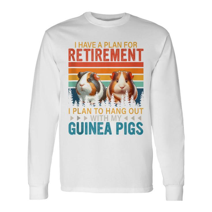 Vintage Plan For Retirement To Hang Out With Guinea Pigs Long Sleeve T-Shirt