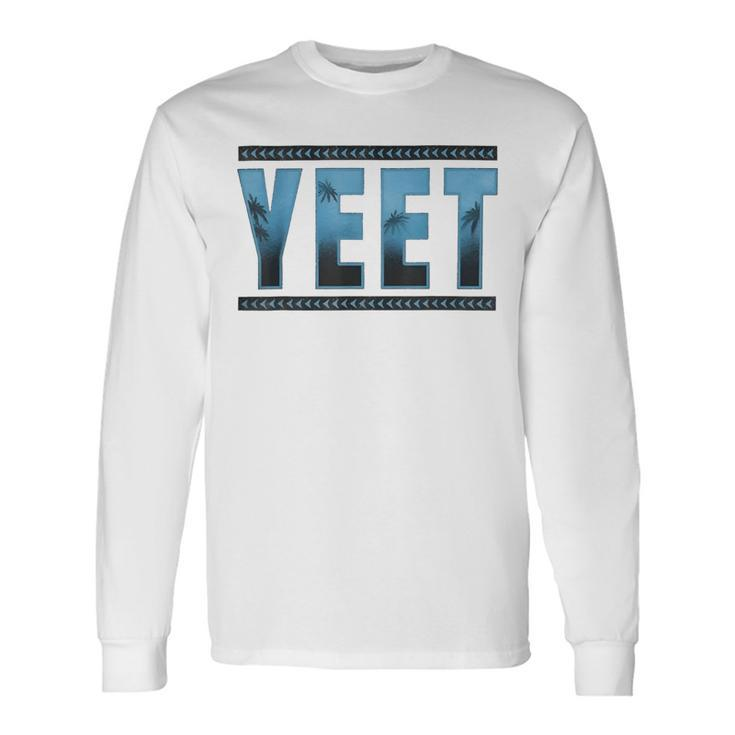 Vintage Retro Jey Yeet Ww Quotes Apparel Long Sleeve T-Shirt