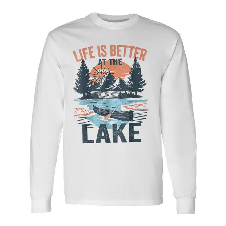 Vintage Retro Life Is Better At The Lake Lake Life Long Sleeve T-Shirt